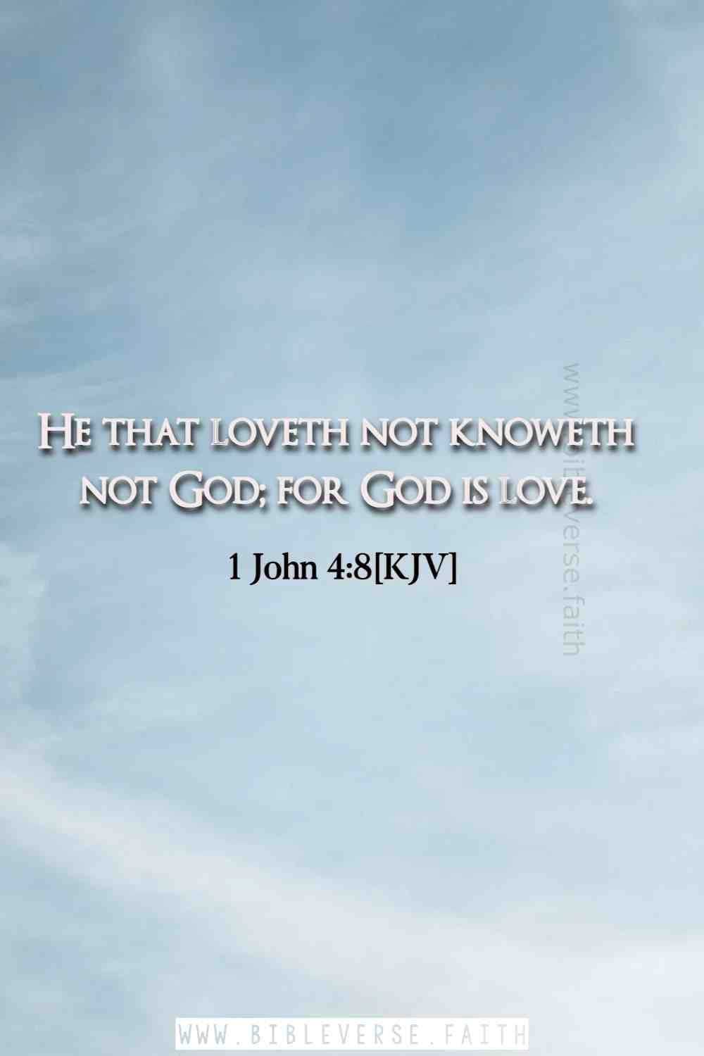 1 john 4 8[kjv] verses about god's love for us