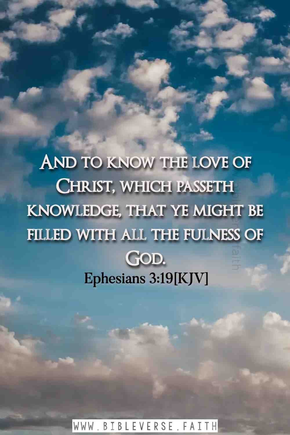 ephesians 3 19[kjv] verses about god's love for us