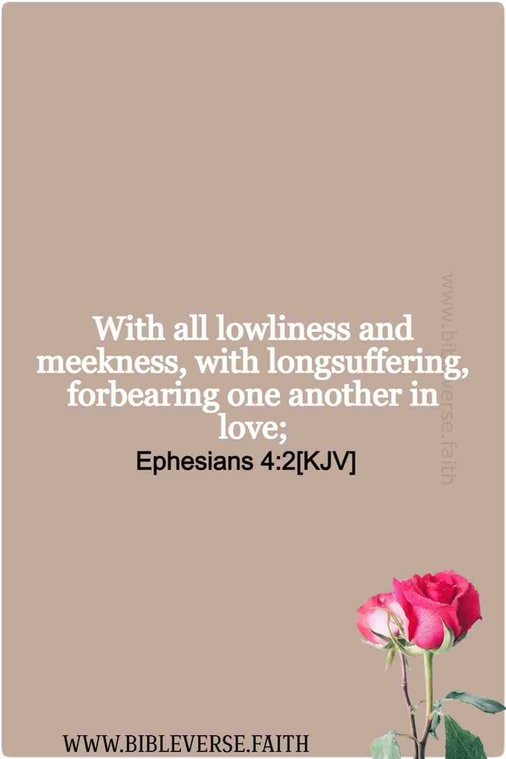 ephesians 4 2[kjv] love one another bible verse
