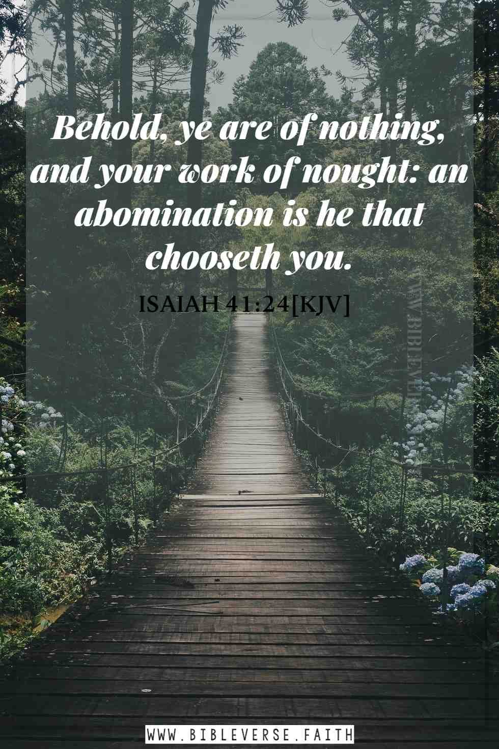 isaiah 41 24[kjv] abomination in the bible