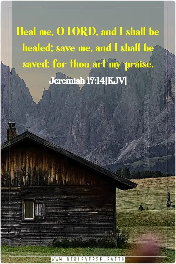 jeremiah 17 14[kjv] bible verse about healing our land