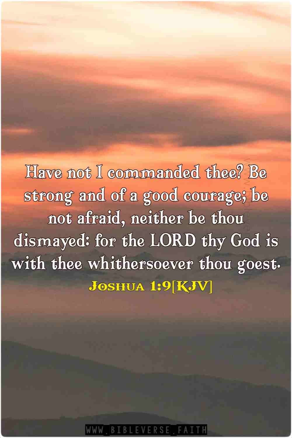 joshua 1 9[kjv] bible verses about trusting god