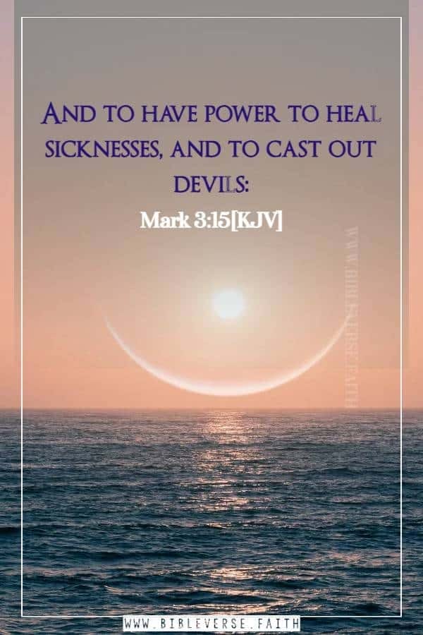 mark 3 15[kjv] healing miracles of jesus