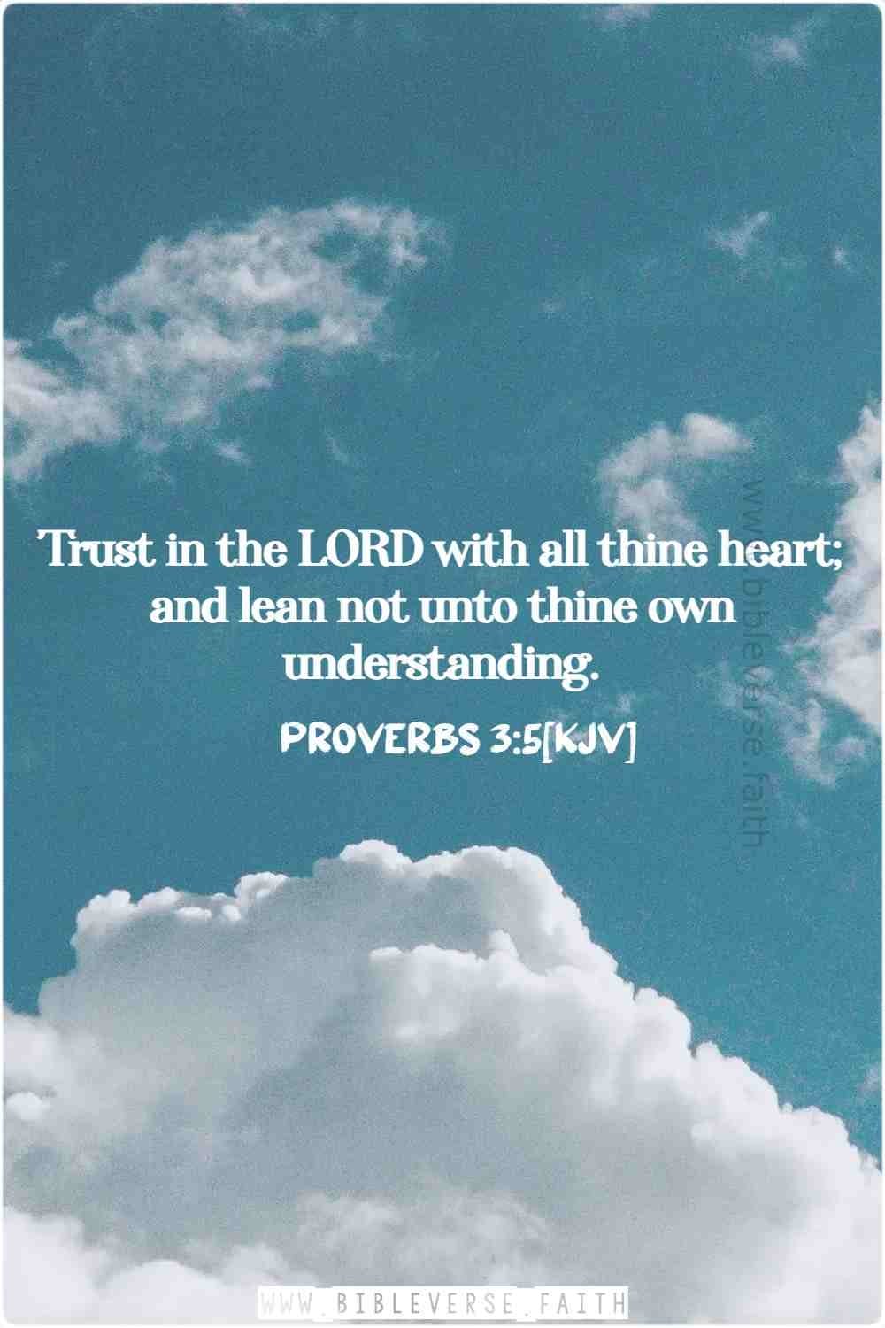 proverbs 3 5[kjv] bible verses about trusting others