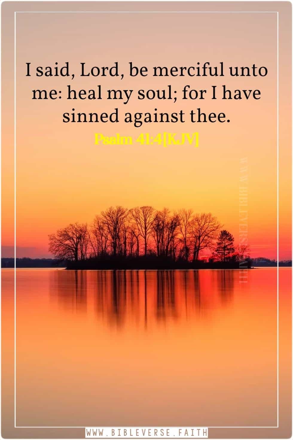 psalm 41 4[kjv] healing verses from psalms