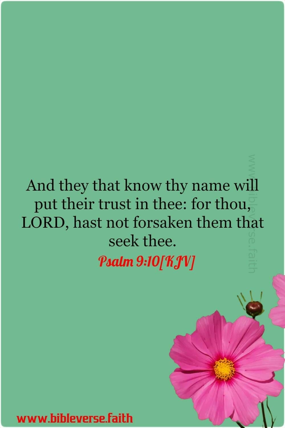 psalm 9 10[kjv] bible verses about faith in hard times