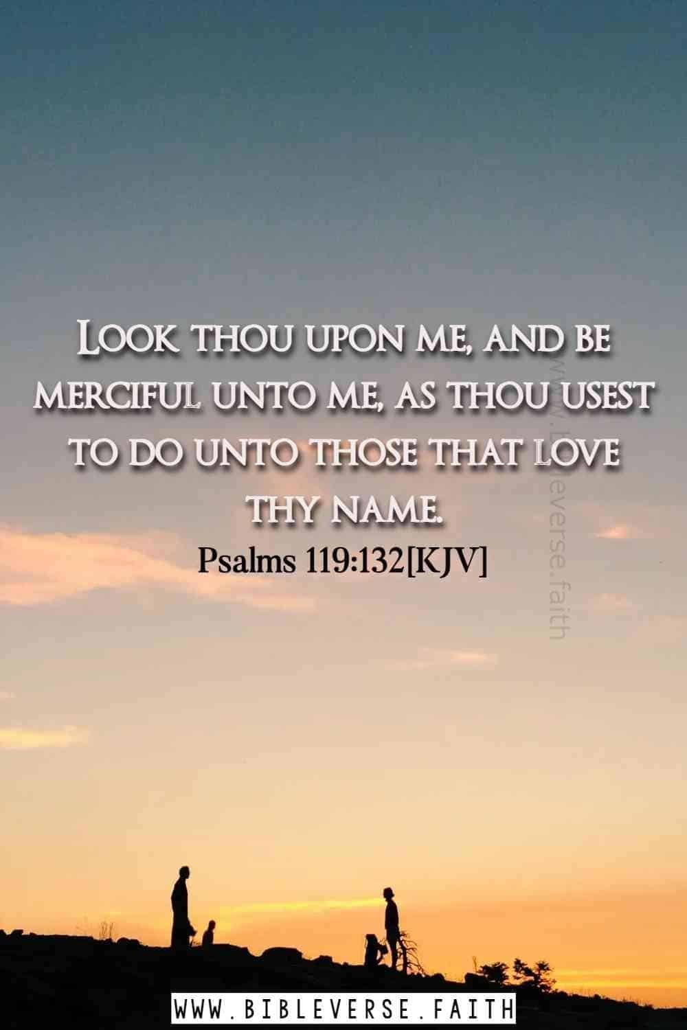 psalms 119 132[kjv] psalms about god's love