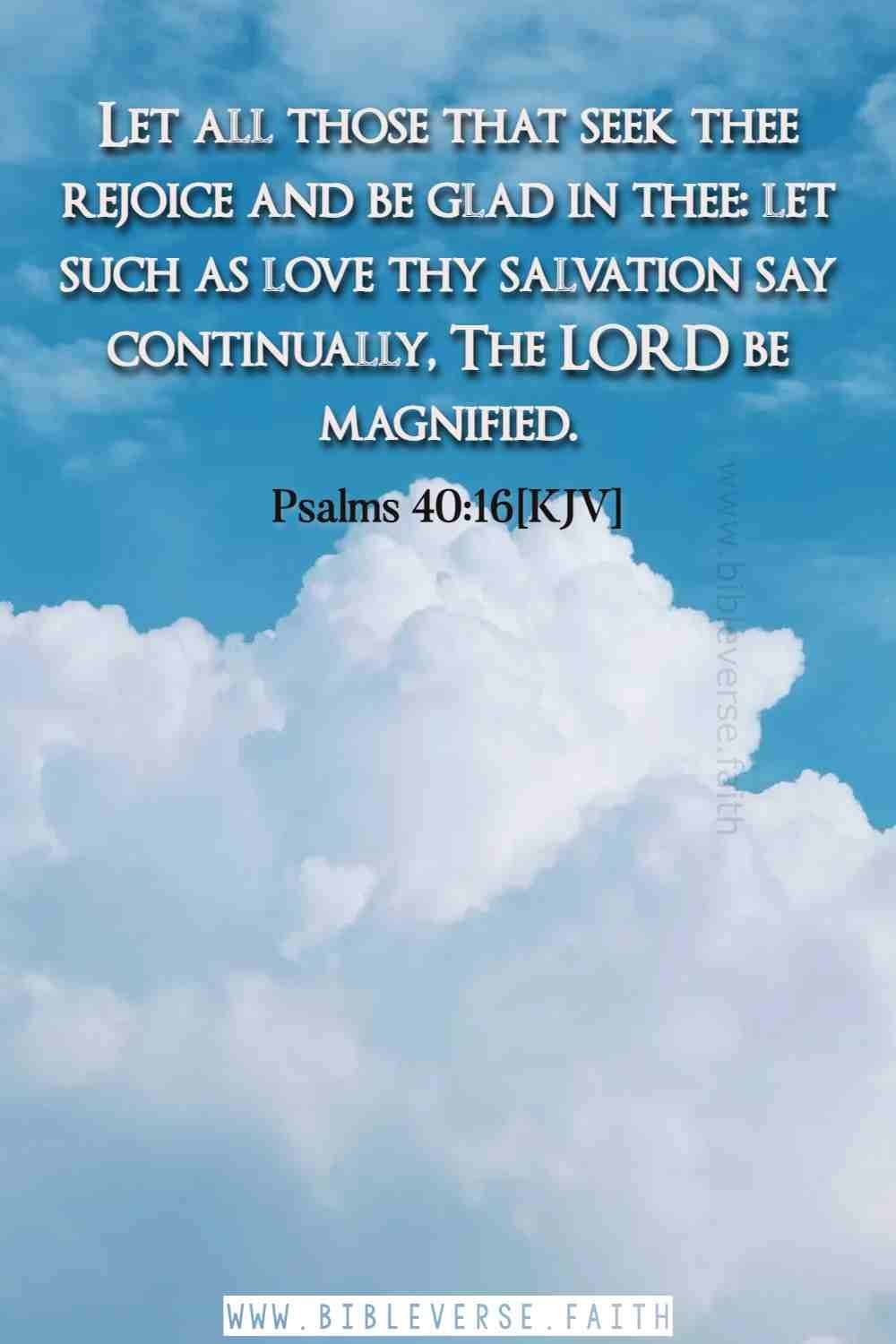psalms 40 16[kjv] psalms about god's love