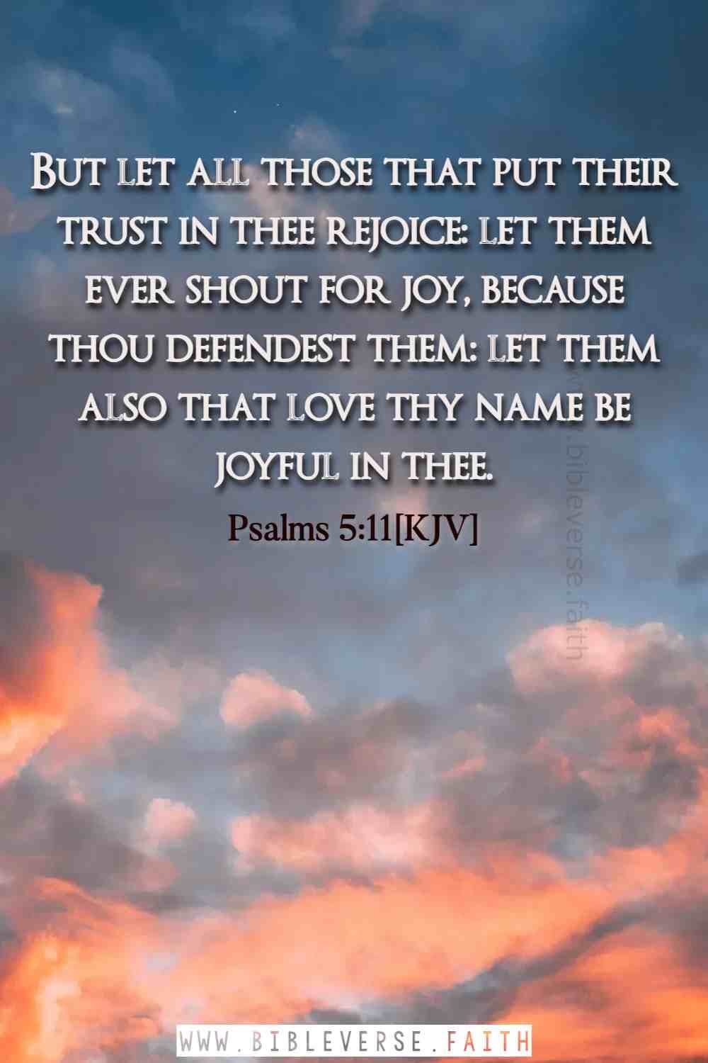 psalms 5 11[kjv] psalms about god's love