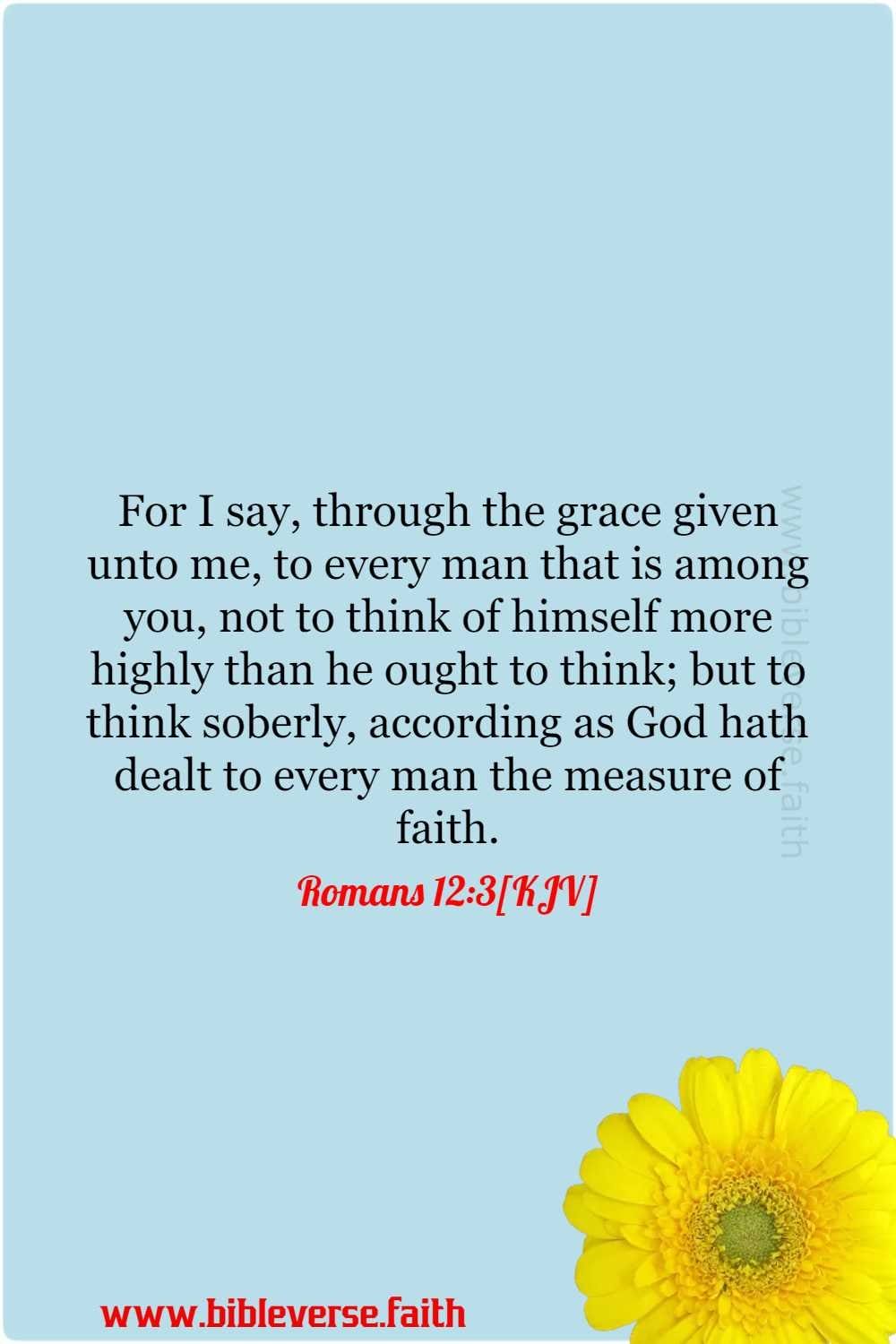 romans 12 3[kjv] by grace through faith verse