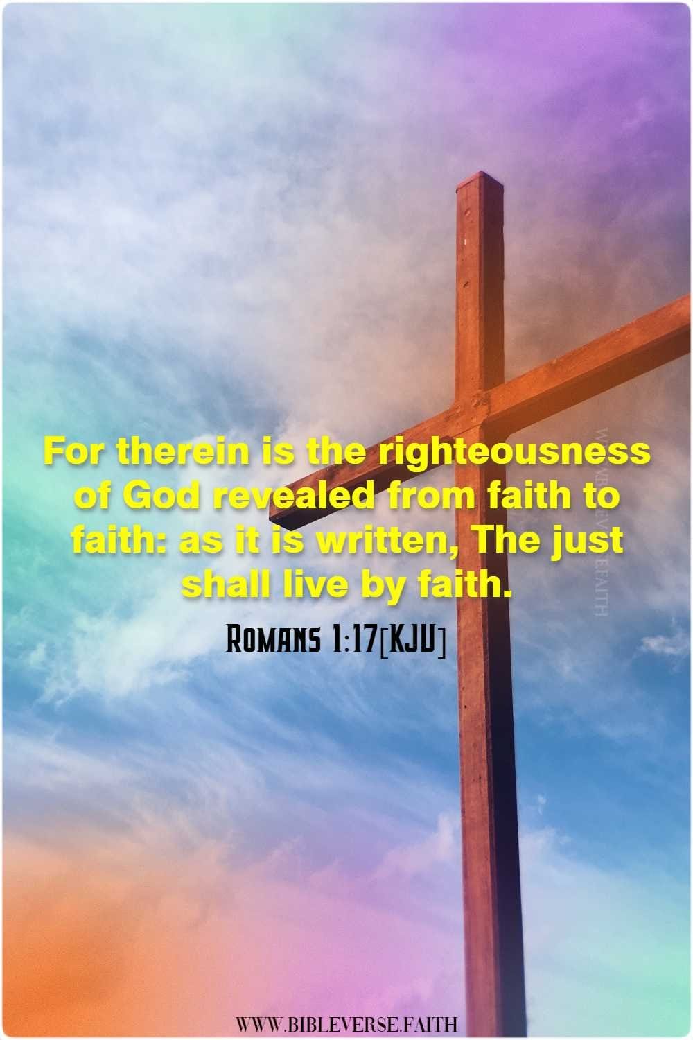 romans 1 17[kjv] have faith in god bible verse