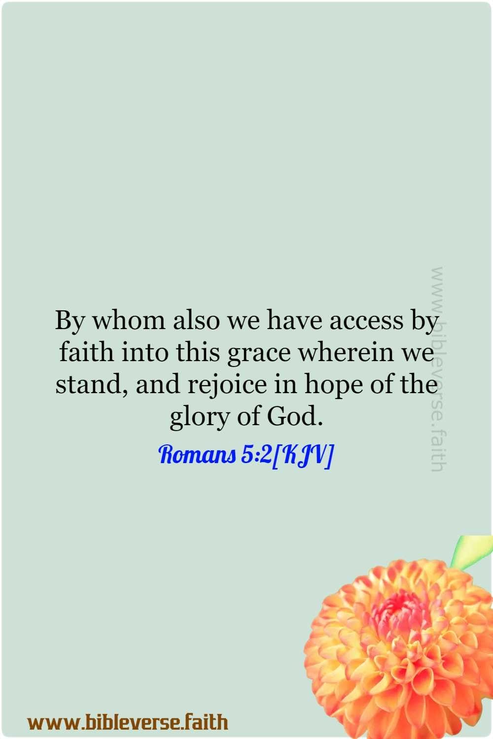 romans 5 2[kjv] by grace through faith verse