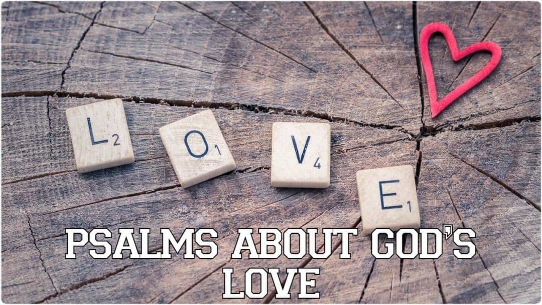 psalms about god's love