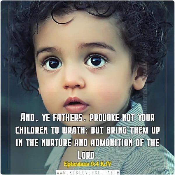 ephesians 6 4 kjv bible verses about children being a blessing