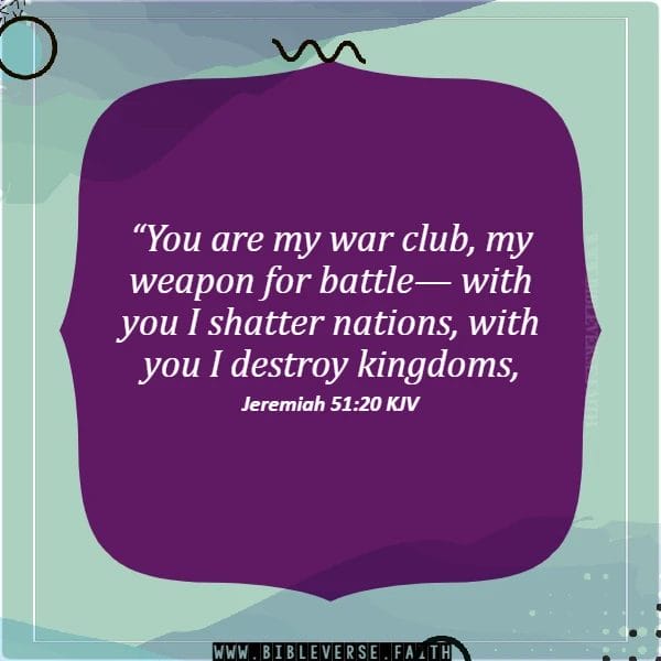 jeremiah 51 20 kjv female warrior in the bible