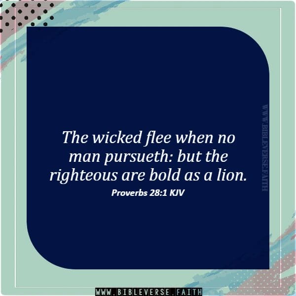 proverbs 28 1 kjv bible verses about bravery