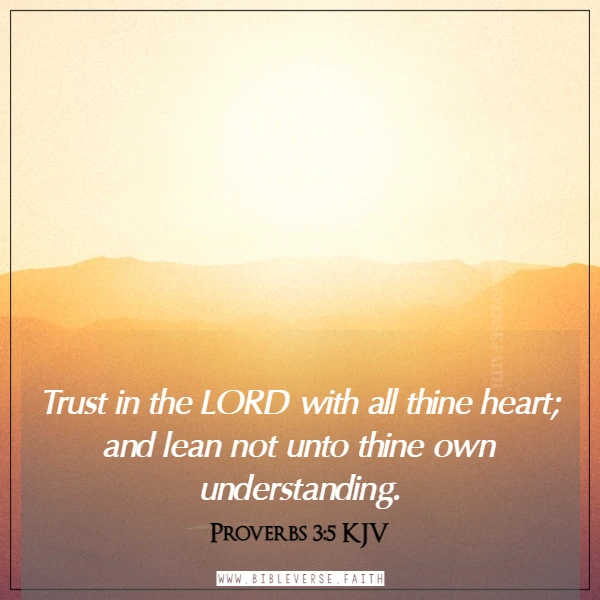 proverbs 3 5 kjv bible verse for loss of child