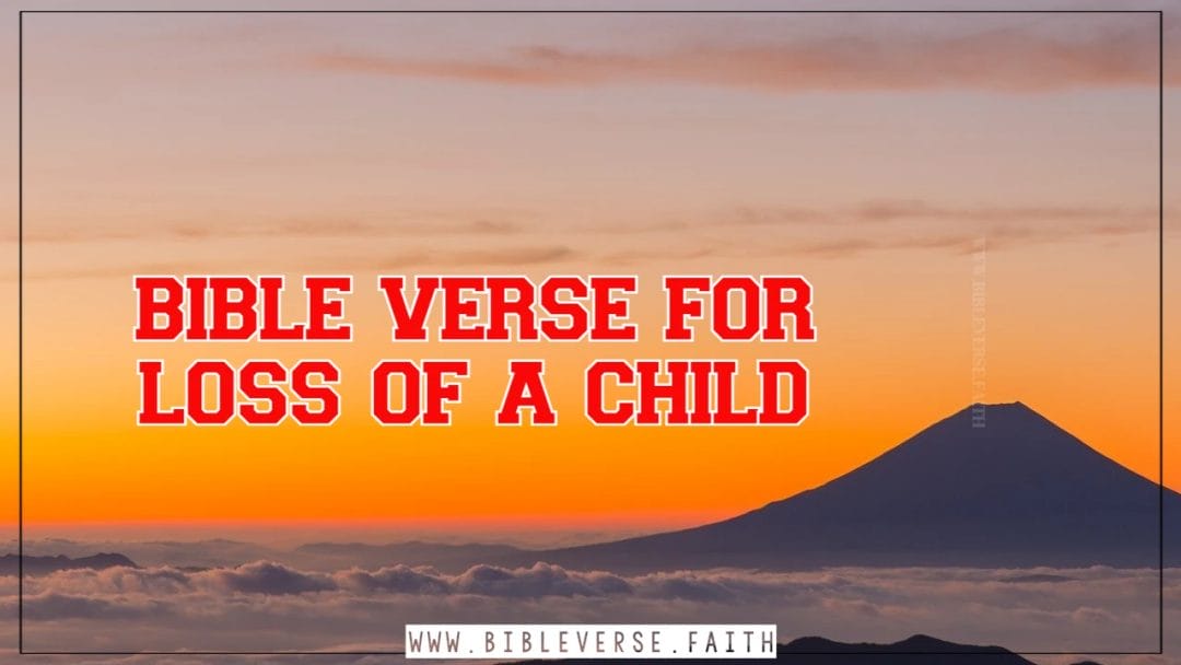 bible verse for loss of a child