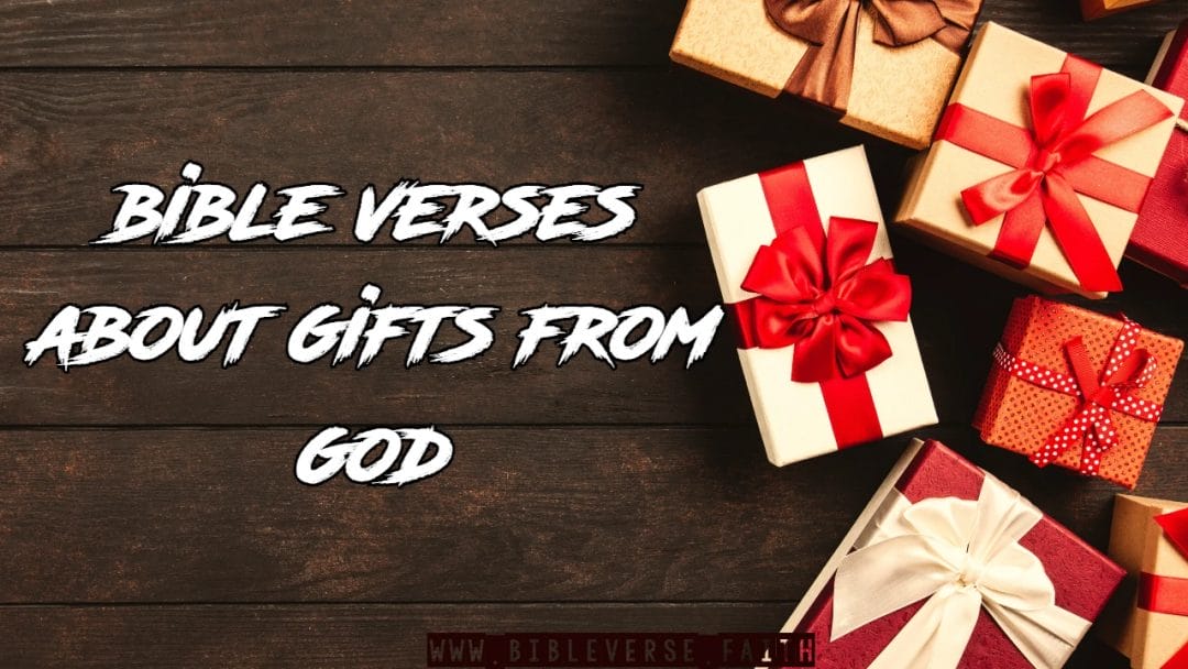 bible verses about gifts from god