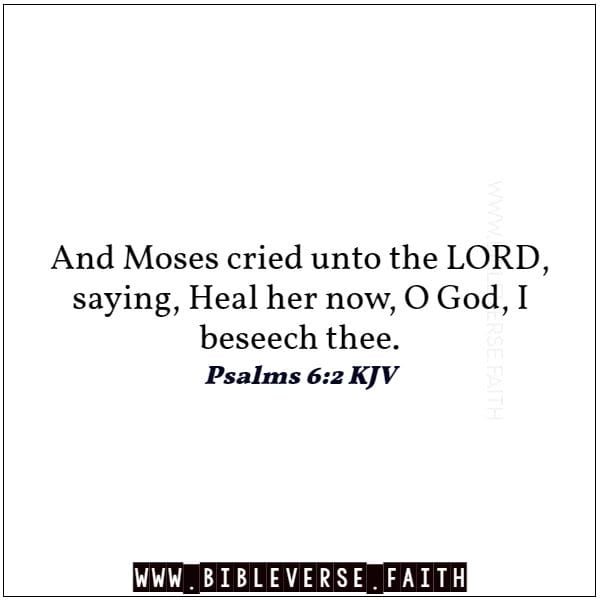 psalms 6 2 kjv bible passages on healing kjv