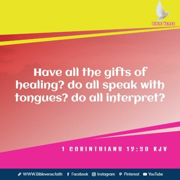 1 corinthians 12 30 kjv bible verses about healing
