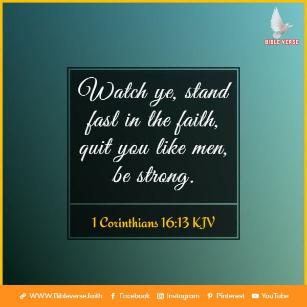 1 corinthians 16 13 kjv bible verses about strength