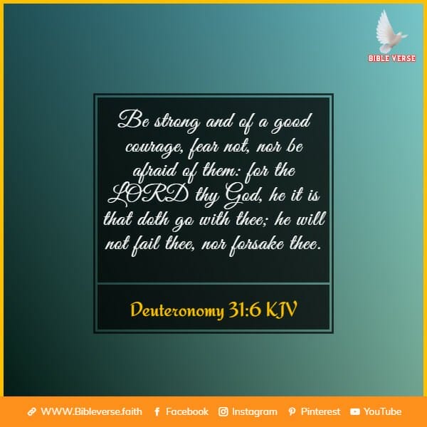 deuteronomy 31 6 kjv bible verses about strength