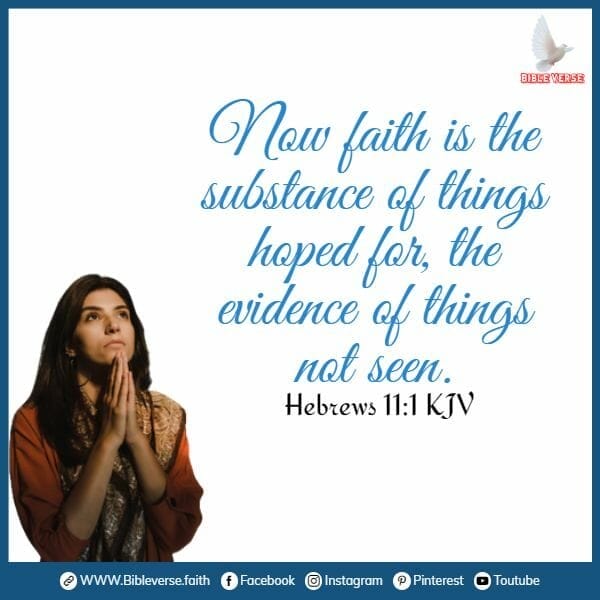 hebrews 11 1 kjv bible verses about prayer and faith