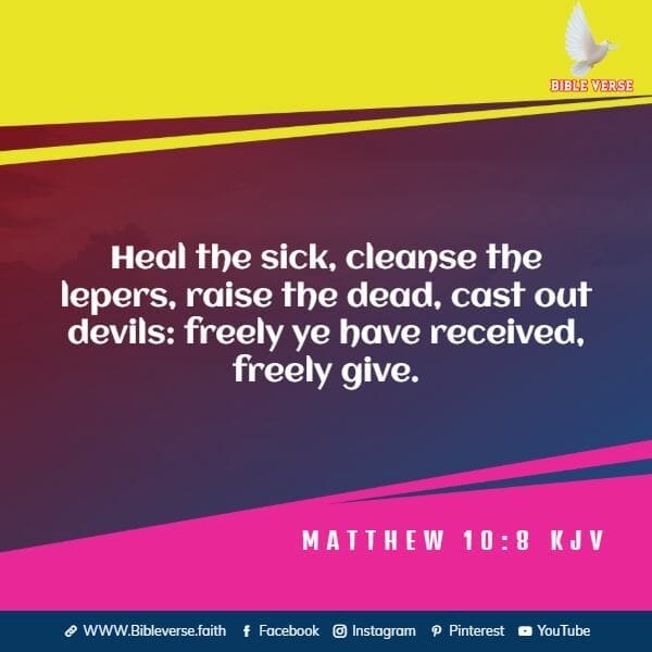 matthew 10 8 kjv bible verses about healing