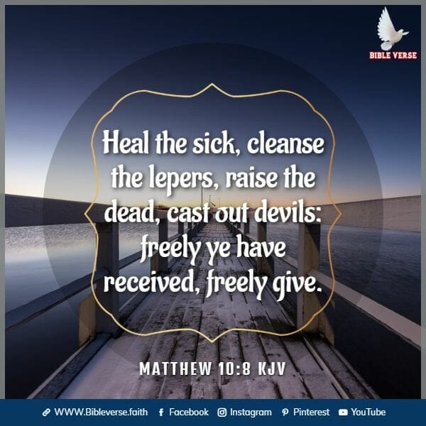matthew 10 8 kjv god heals all diseases bible verse