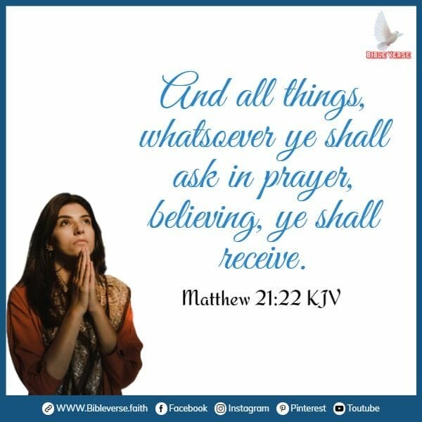 matthew 21 22 kjv bible verses about prayer and faith
