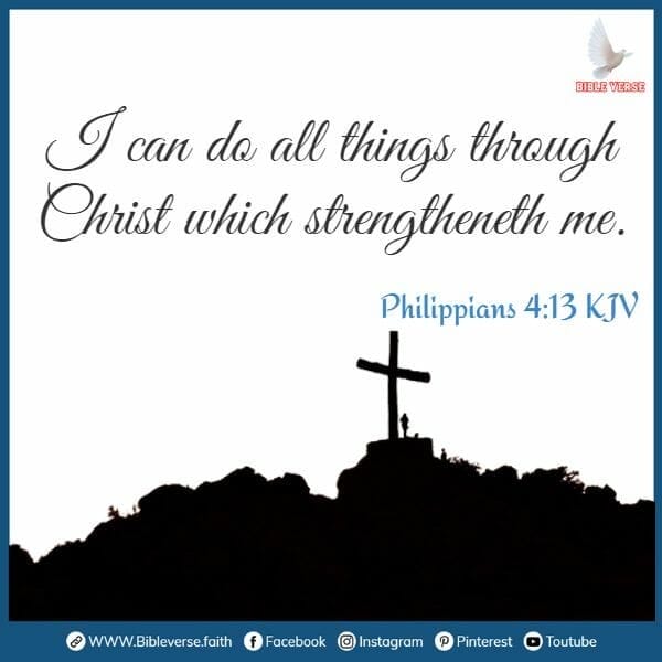 philippians 4 13 kjv have faith in god bible verse