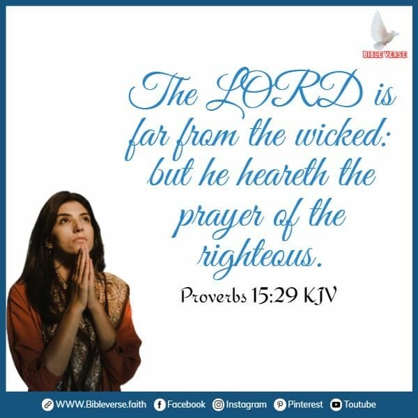 proverbs 15 29 kjv bible verses about prayer and faith