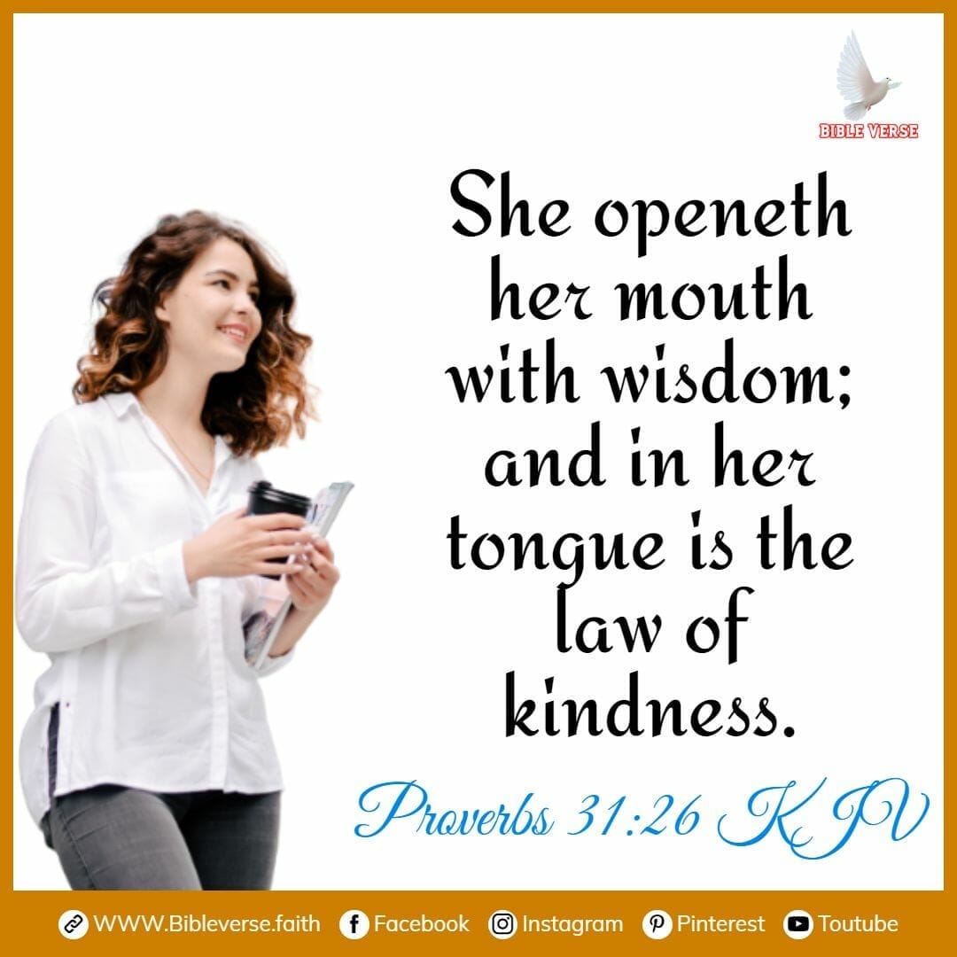 proverbs 31 26 kjv the strength of a woman in the bible 1