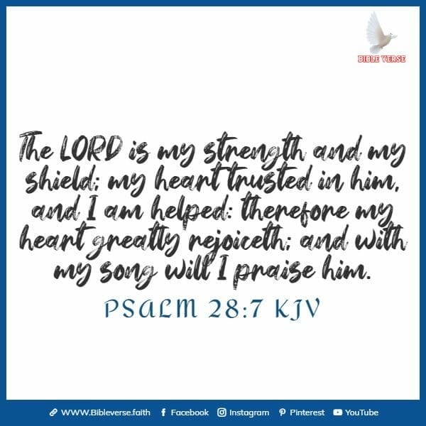 psalm 28 7 kjv bible verse about believing in yourself