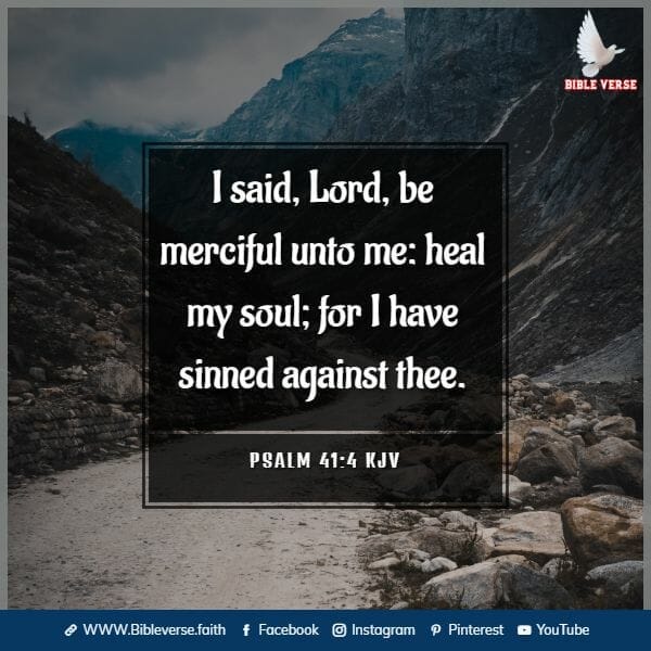 psalm 41 4 kjv psalm for healing