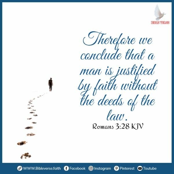 romans 3 28 kjv bible verses about walking in faith
