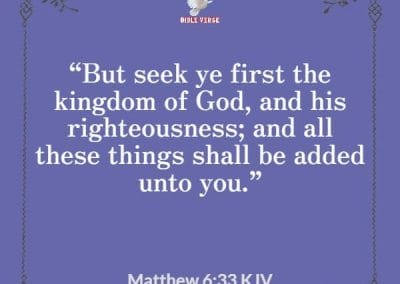 matthew 6 33 kjv bible verses about overflowing blessings