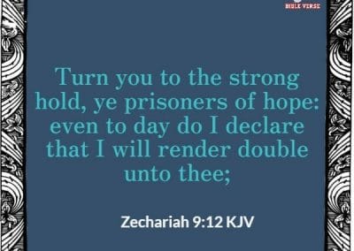 zechariah 9 12 kjv philippians 4 19 kjv