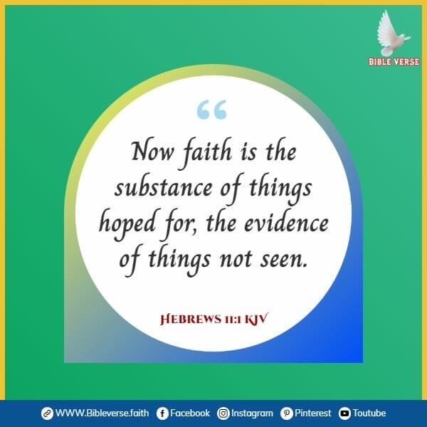 hebrews 11 1 kjv bible verse about courage and faith