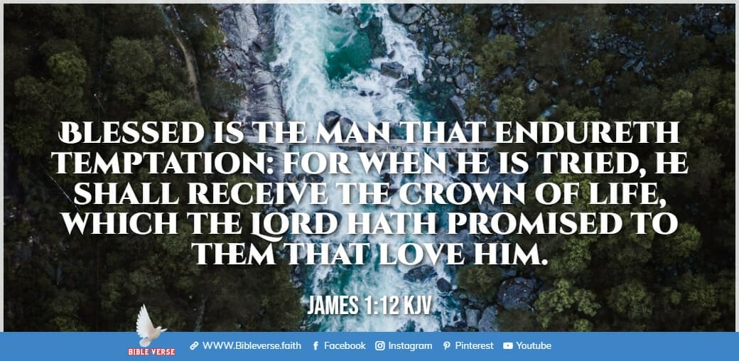 james 1 12 kjv bible verse about encouraging others
