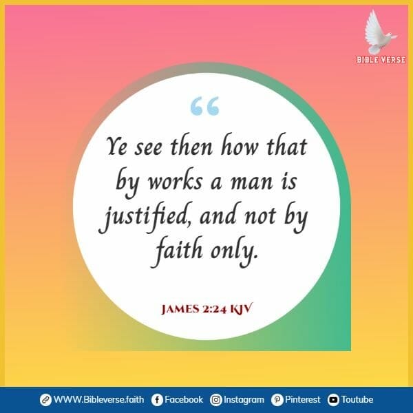 james 2 24 kjv bible verse about courage and faith