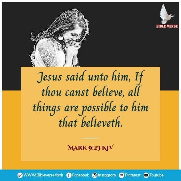 mark 9 23 kjv bible verses about hope and strength