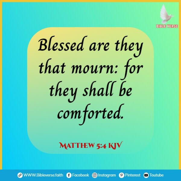 matthew 5 4 kjv bible verses about death and grief