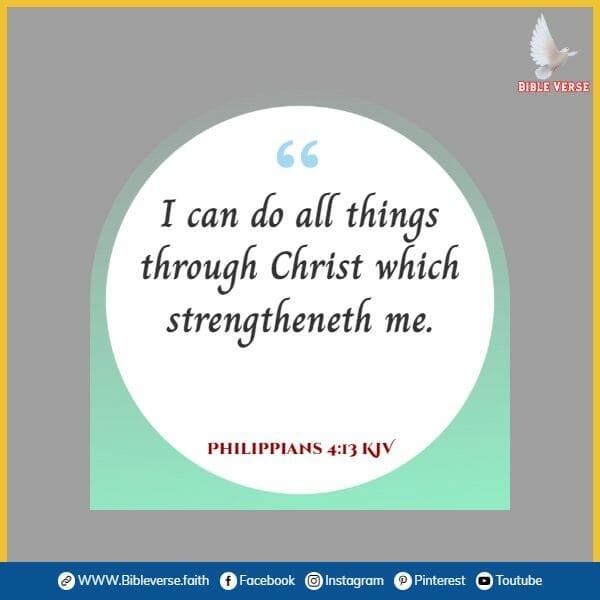 philippians 4 13 kjv bible verse about courage and faith