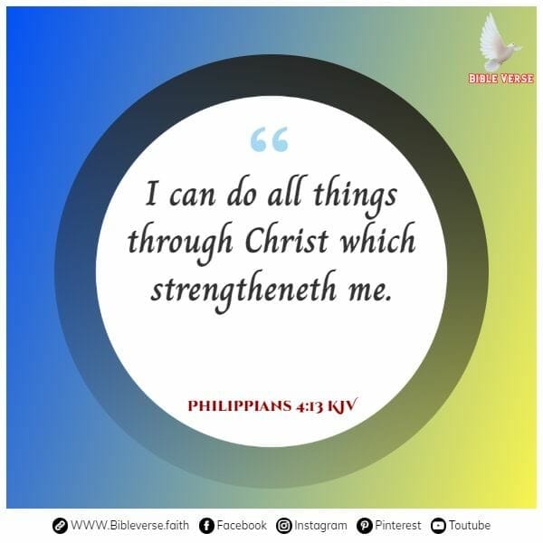 philippians 4 13 kjv bible verses for confidence and courage