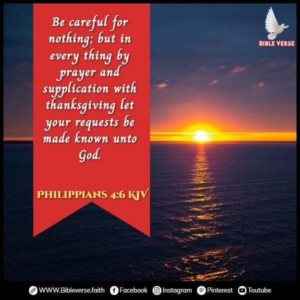 philippians 4 6 kjv be anxious for nothing bible verse