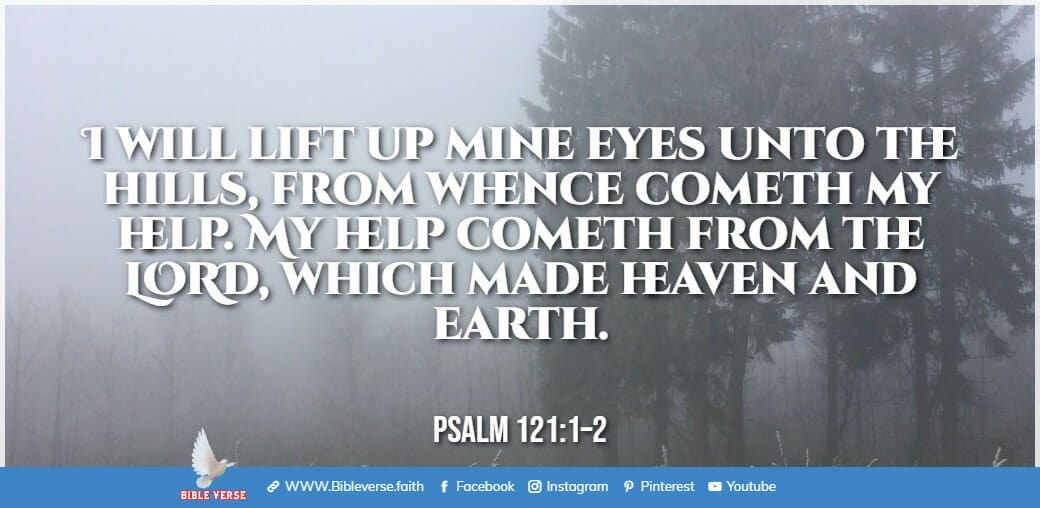 psalm 121 1 2 encouraging psalms
