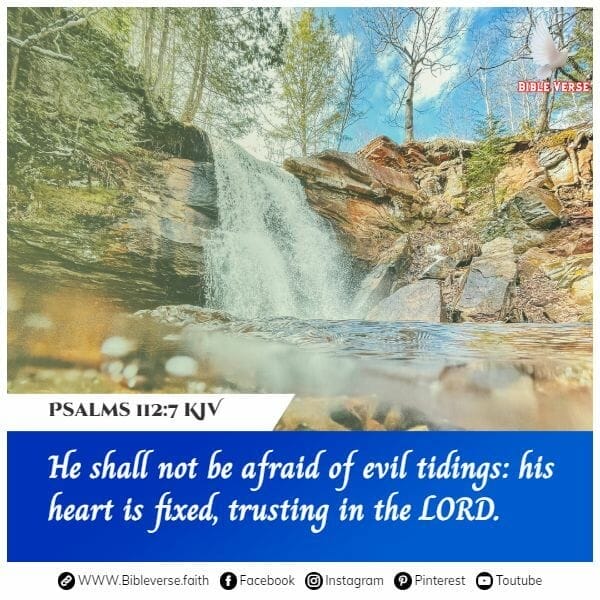 psalms 112 7 kjv bible verses on courage