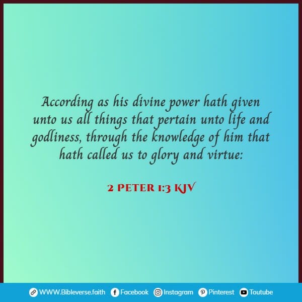 2 peter 1 3 kjv bible verses about life